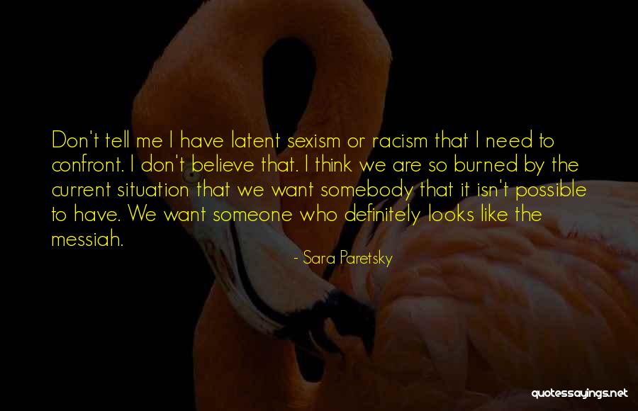 Sara Paretsky Quotes 1071703 Sara Paretsky Quotes 1071703