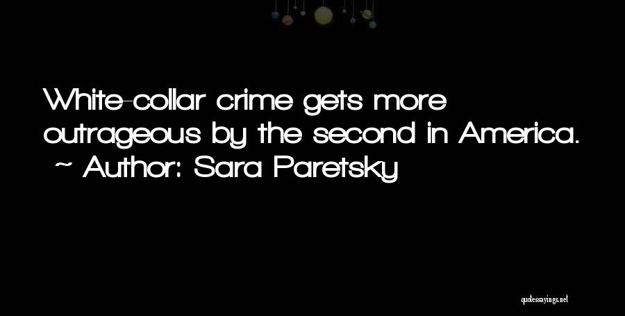 Sara Paretsky Quotes 1109876