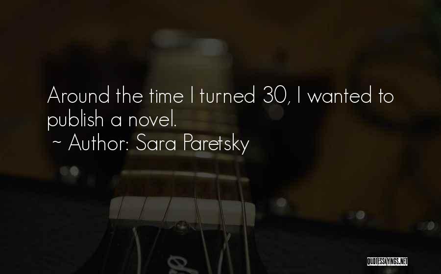 Sara Paretsky Quotes 1226918