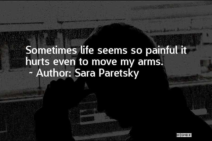 Sara Paretsky Quotes 1441488
