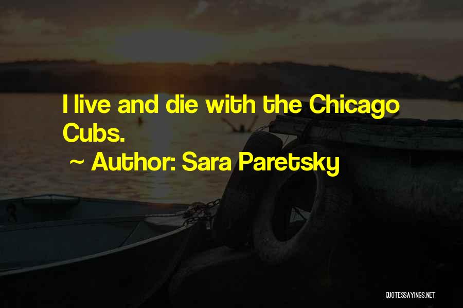 Sara Paretsky Quotes 1483541