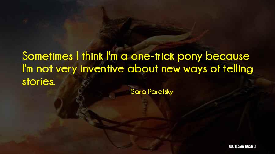 Sara Paretsky Quotes 1671225