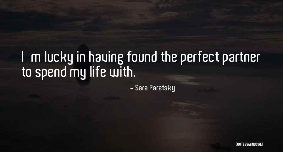 Sara Paretsky Quotes 1779568