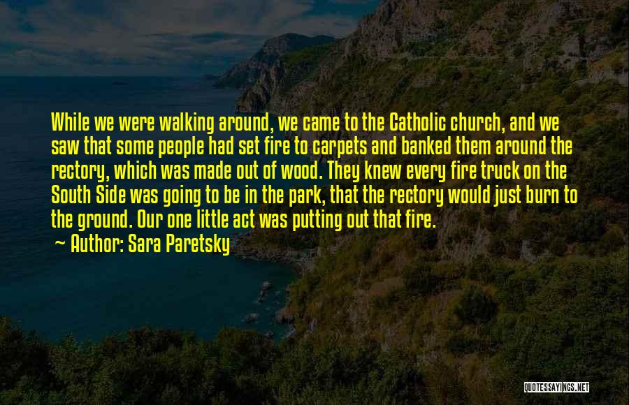 Sara Paretsky Quotes 1848653