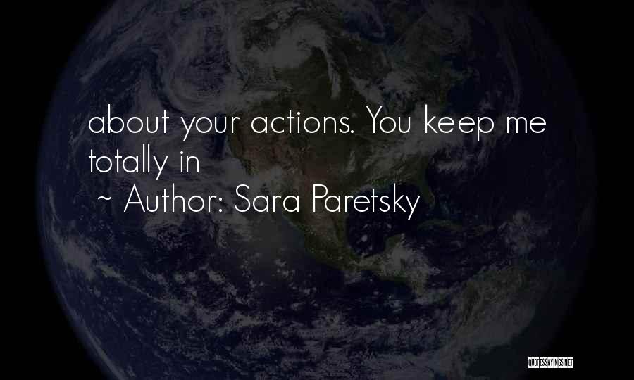Sara Paretsky Quotes 2261262
