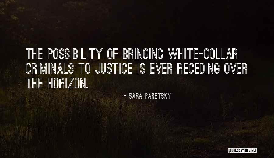 Sara Paretsky Quotes 331162