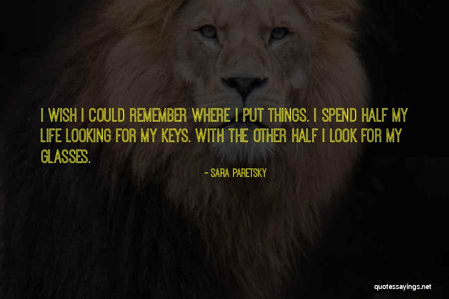 Sara Paretsky Quotes 444649 Sara Paretsky Quotes 444649