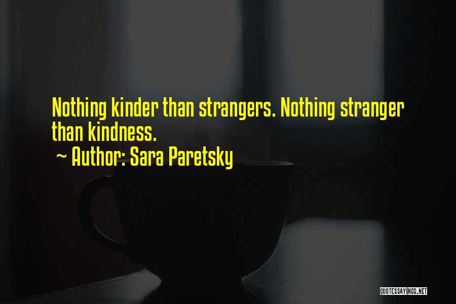 Sara Paretsky Quotes 652129