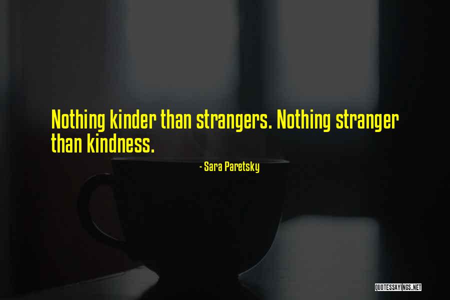 Sara Paretsky Quotes 652129 Sara Paretsky Quotes 652129