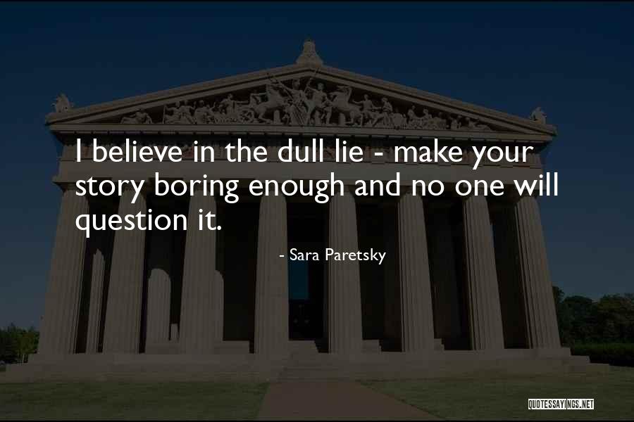 Sara Paretsky Quotes 795072 Sara Paretsky Quotes 795072