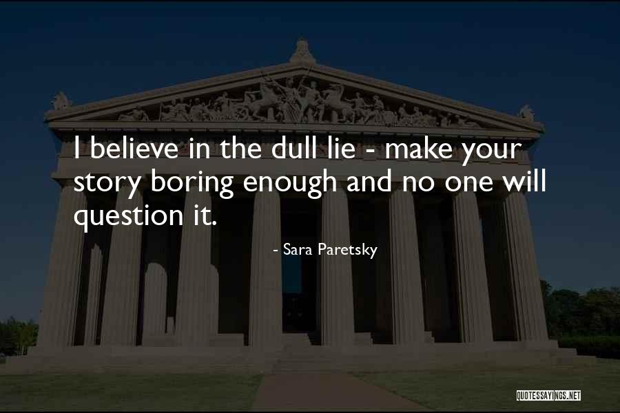 Sara Paretsky Quotes 795072