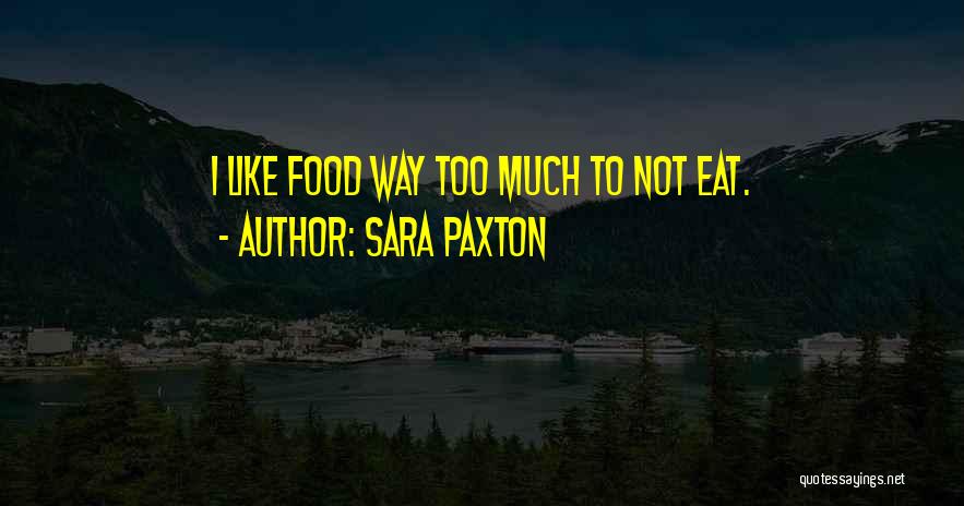 Sara Paxton Quotes 1475282