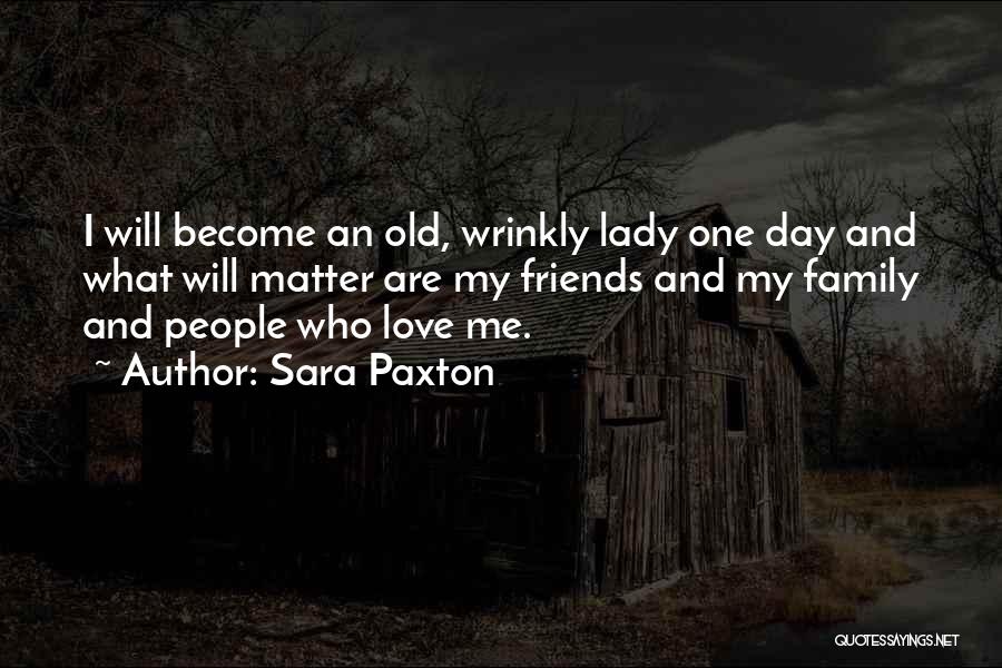 Sara Paxton Quotes 1787813