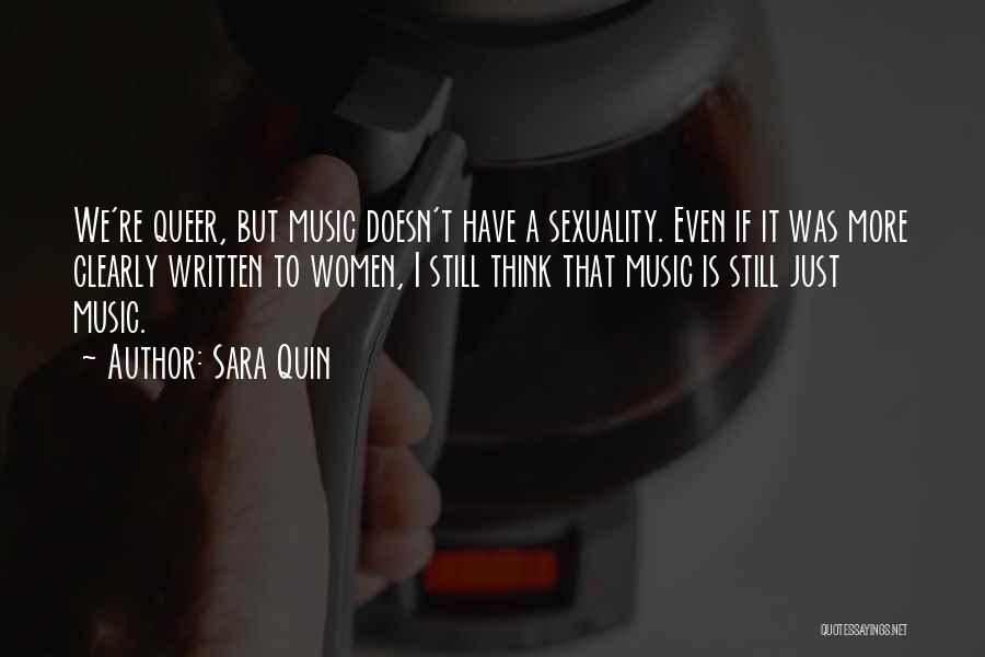Sara Quin Quotes 1324581