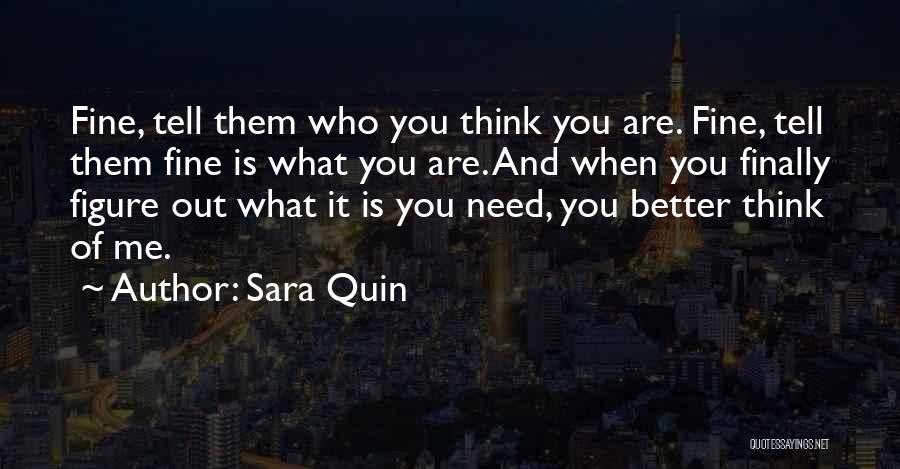 Sara Quin Quotes 1367973