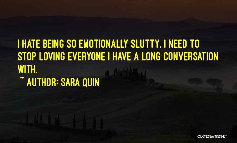 Sara Quin Quotes 226314