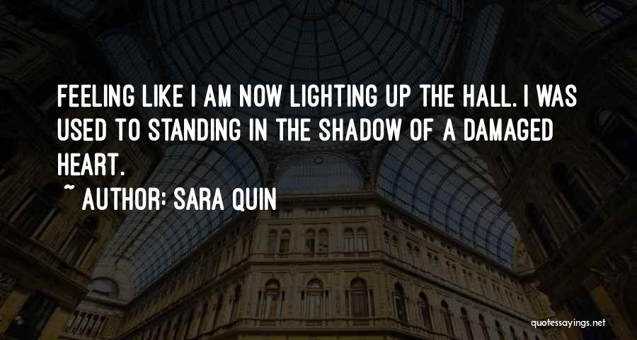 Sara Quin Quotes 693201