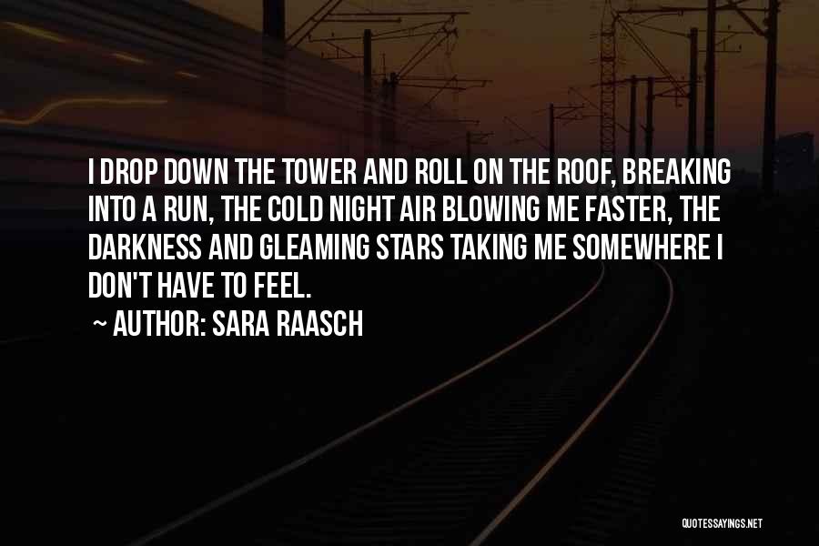 Sara Raasch Quotes 1115773