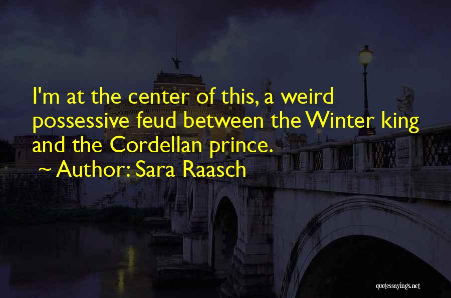 Sara Raasch Quotes 1263044