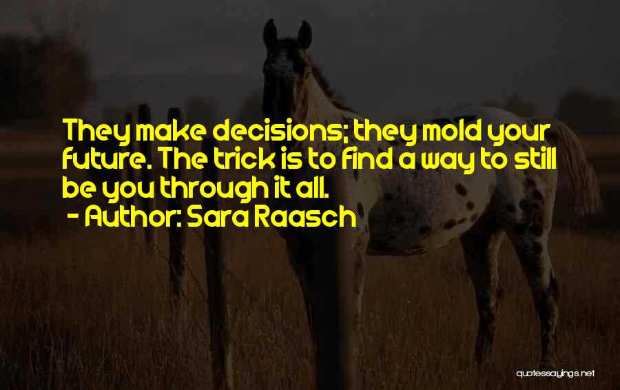 Sara Raasch Quotes 1348158