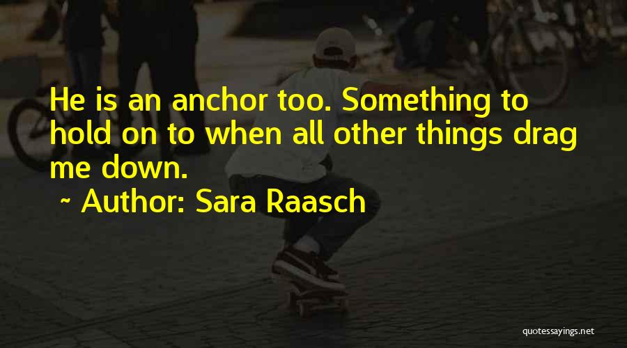 Sara Raasch Quotes 1599346