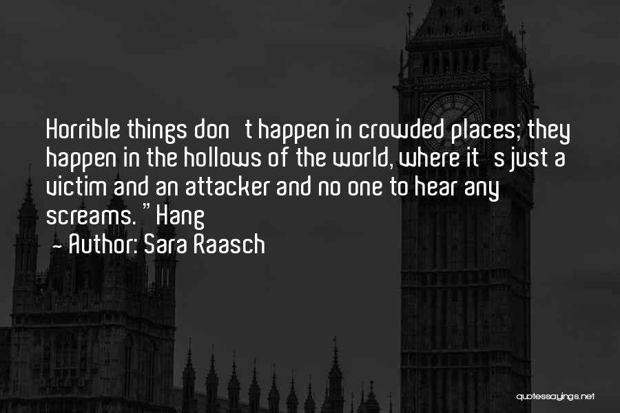 Sara Raasch Quotes 1657239