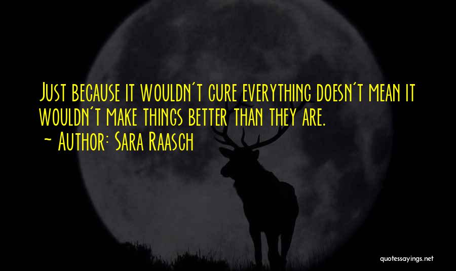 Sara Raasch Quotes 395600