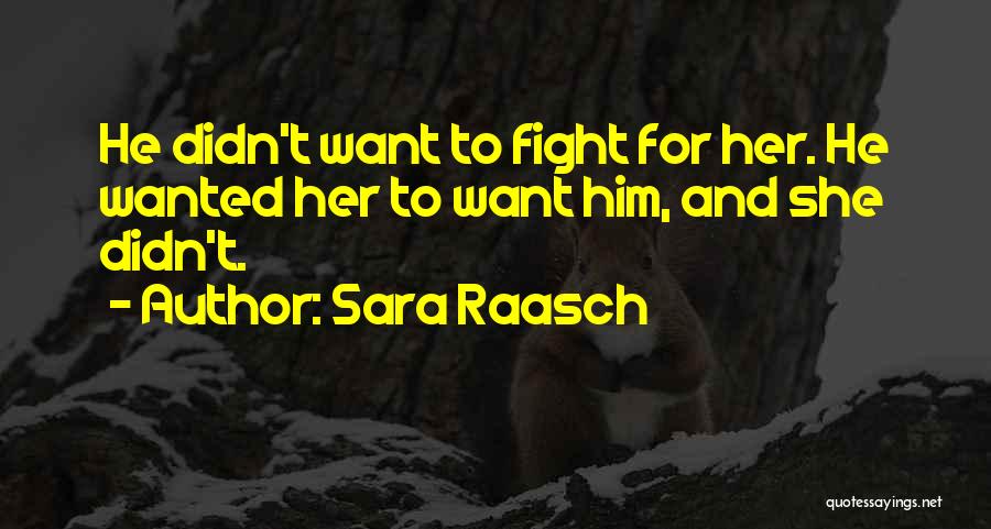 Sara Raasch Quotes 863130