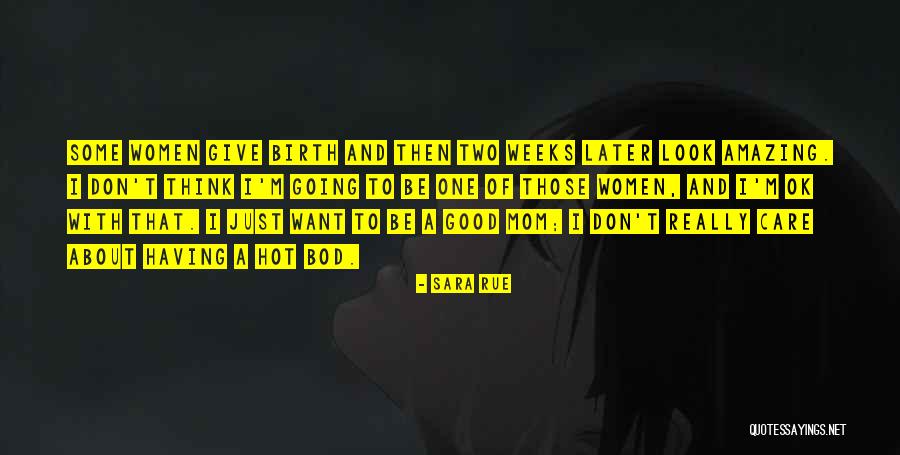 Sara Rue Quotes 1938835 Sara Rue Quotes 1938835