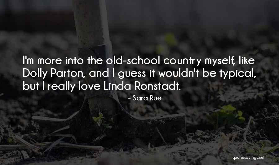 Sara Rue Quotes 265696