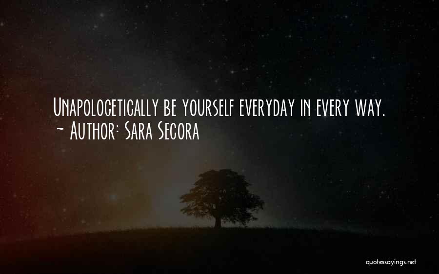 Sara Secora Quotes 1407716