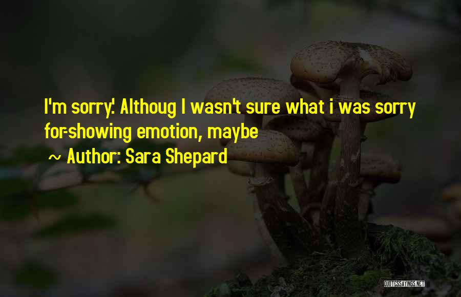 Sara Shepard Quotes 111579