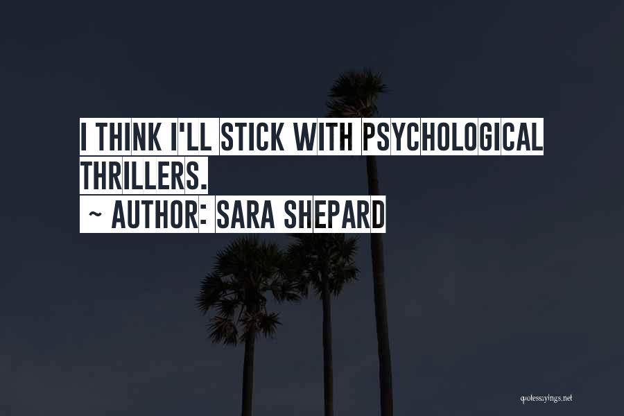 Sara Shepard Quotes 1261596