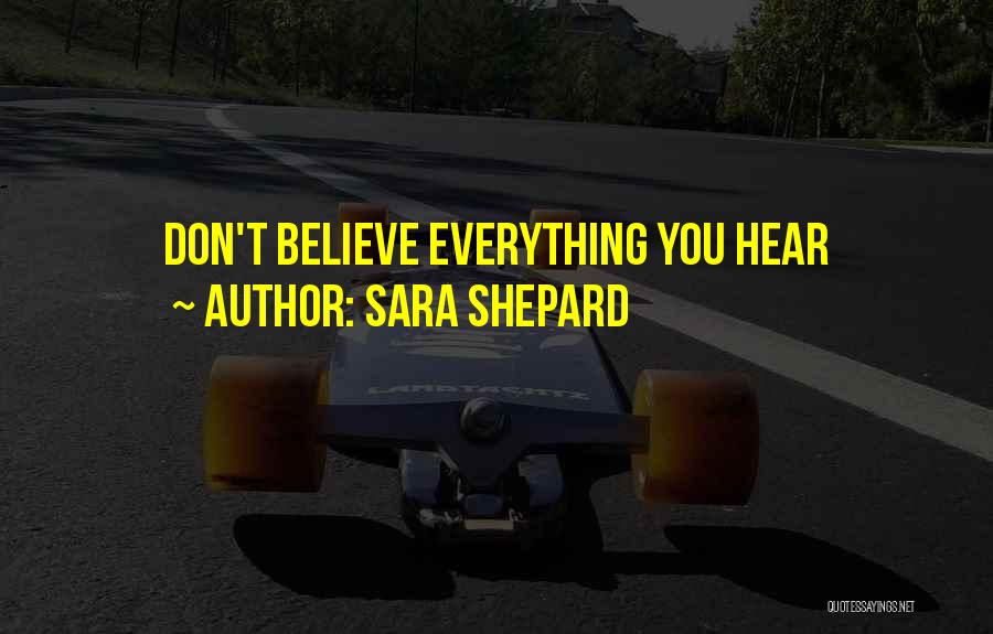 Sara Shepard Quotes 1606619