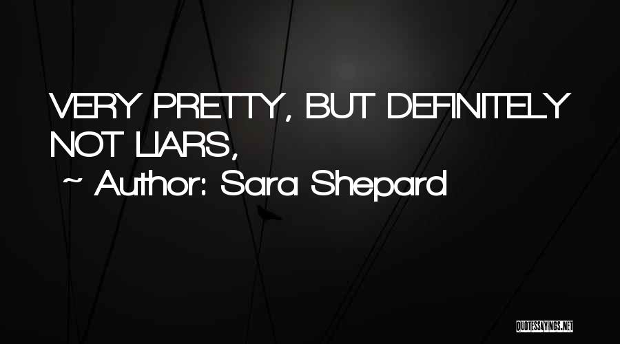 Sara Shepard Quotes 1949818