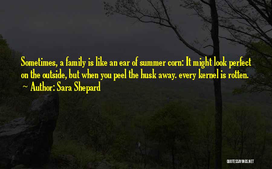 Sara Shepard Quotes 2038079