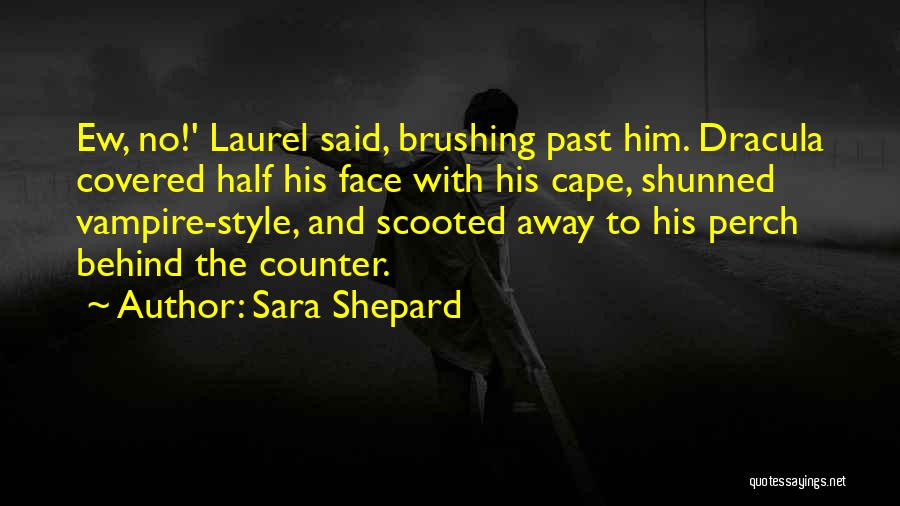 Sara Shepard Quotes 2046747