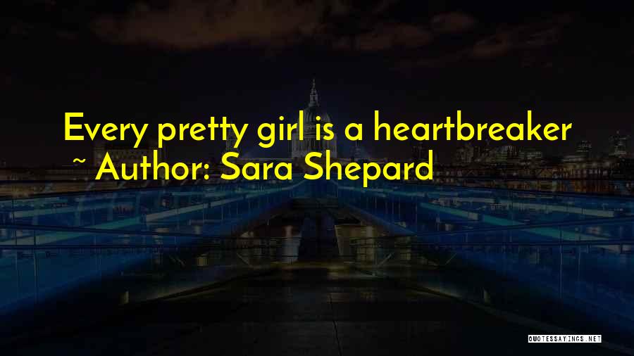 Sara Shepard Quotes 2078073