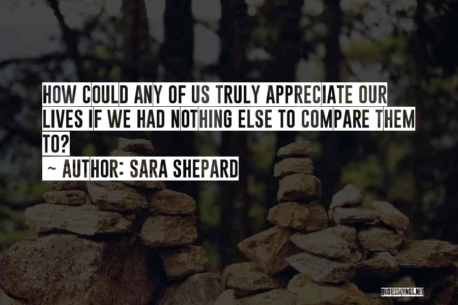 Sara Shepard Quotes 2157362