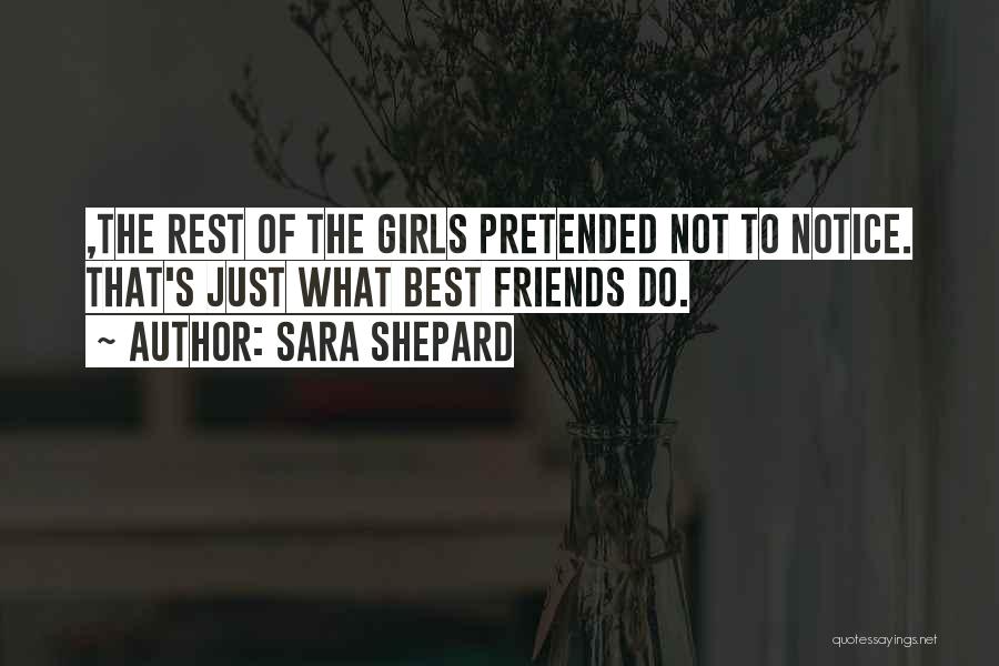 Sara Shepard Quotes 2171642