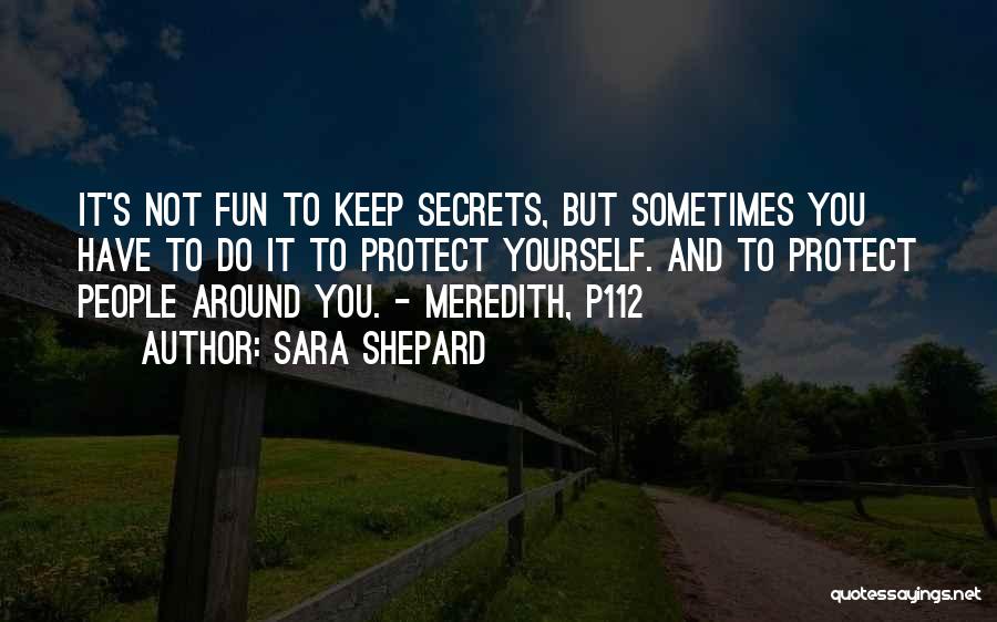 Sara Shepard Quotes 2225258