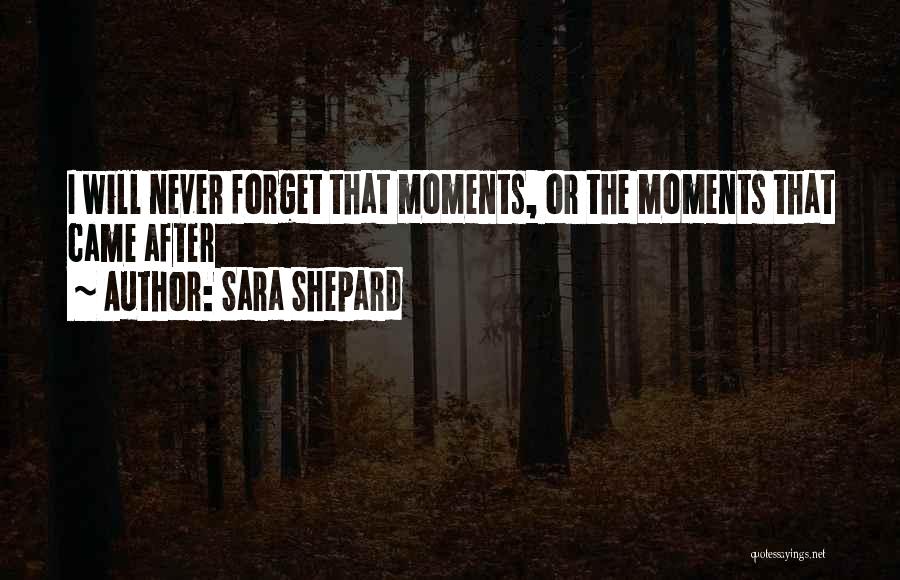 Sara Shepard Quotes 2265818