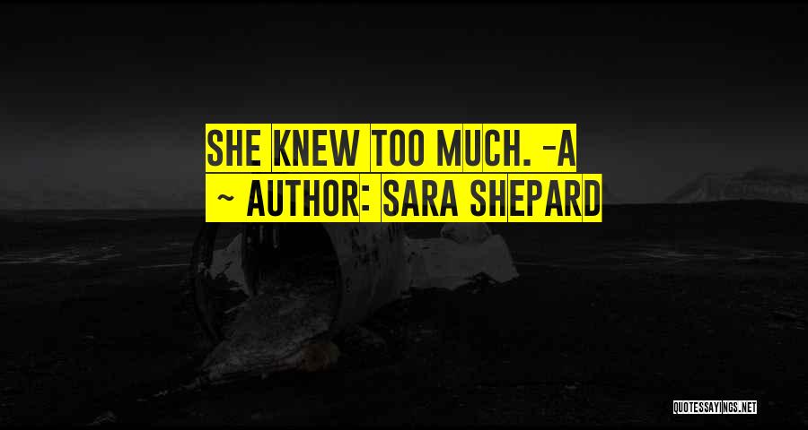 Sara Shepard Quotes 266985