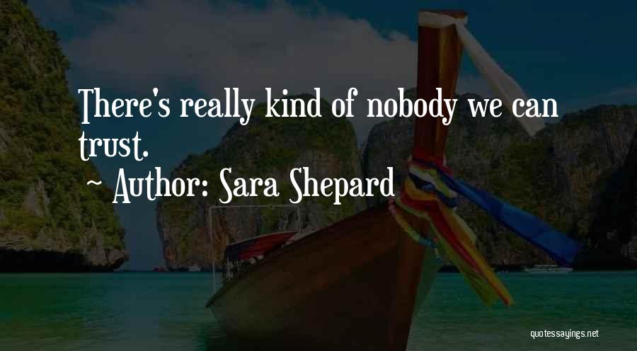 Sara Shepard Quotes 454492