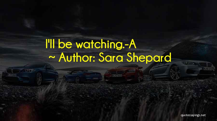 Sara Shepard Quotes 849447