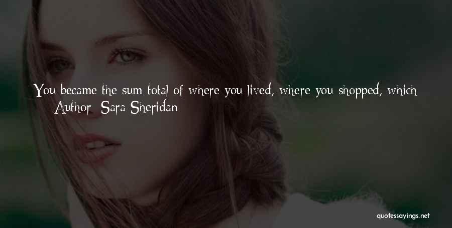 Sara Sheridan Quotes 1375005