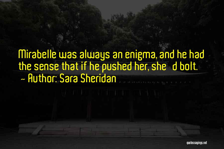 Sara Sheridan Quotes 1501258