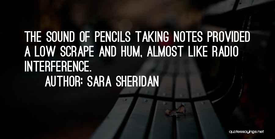 Sara Sheridan Quotes 1664895