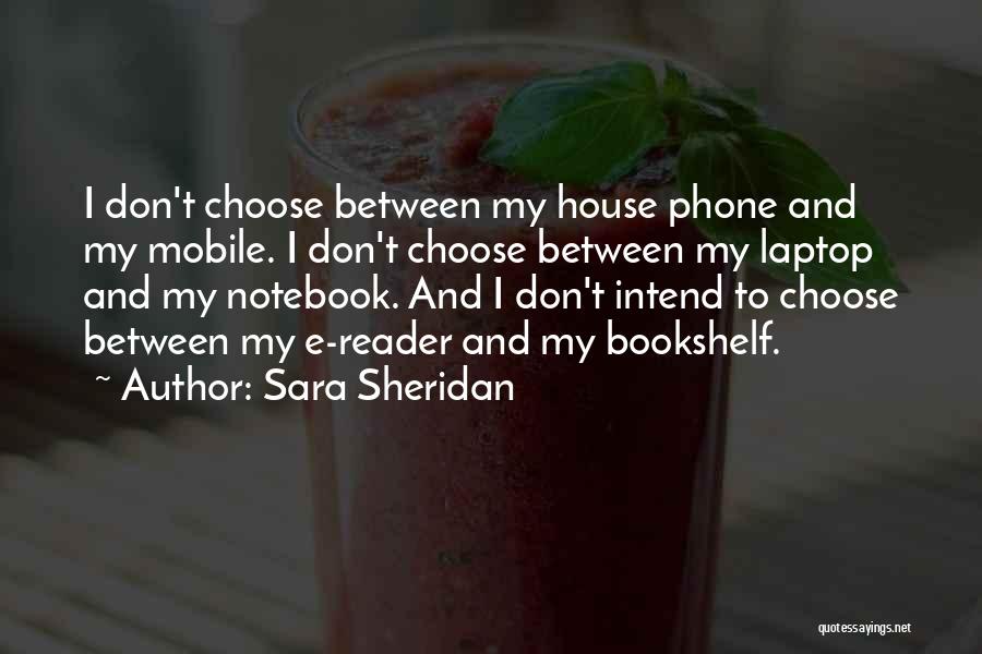 Sara Sheridan Quotes 1682681