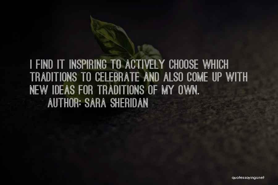 Sara Sheridan Quotes 1719875